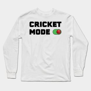 Cricket Mode On Long Sleeve T-Shirt